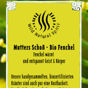 Bio Fenchel „Mutters Schoß“